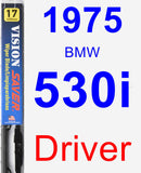 Driver Wiper Blade for 1975 BMW 530i - Vision Saver