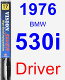 Driver Wiper Blade for 1976 BMW 530i - Vision Saver