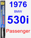Passenger Wiper Blade for 1976 BMW 530i - Vision Saver