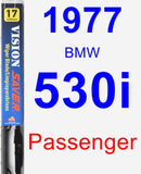 Passenger Wiper Blade for 1977 BMW 530i - Vision Saver