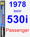 Passenger Wiper Blade for 1978 BMW 530i - Vision Saver