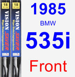 Front Wiper Blade Pack for 1985 BMW 535i - Vision Saver