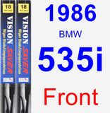 Front Wiper Blade Pack for 1986 BMW 535i - Vision Saver