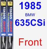 Front Wiper Blade Pack for 1985 BMW 635CSi - Vision Saver
