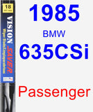 Passenger Wiper Blade for 1985 BMW 635CSi - Vision Saver