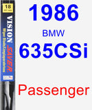 Passenger Wiper Blade for 1986 BMW 635CSi - Vision Saver