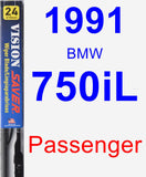 Passenger Wiper Blade for 1991 BMW 750iL - Vision Saver