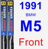 Front Wiper Blade Pack for 1991 BMW M5 - Vision Saver