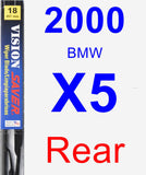 Rear Wiper Blade for 2000 BMW X5 - Vision Saver