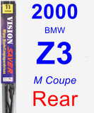 Rear Wiper Blade for 2000 BMW Z3 - Vision Saver