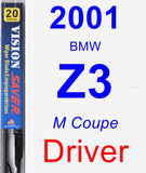 Driver Wiper Blade for 2001 BMW Z3 - Vision Saver