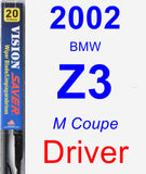 Driver Wiper Blade for 2002 BMW Z3 - Vision Saver