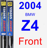 Front Wiper Blade Pack for 2004 BMW Z4 - Vision Saver