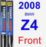 Front Wiper Blade Pack for 2008 BMW Z4 - Vision Saver