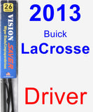 Driver Wiper Blade for 2013 Buick LaCrosse - Vision Saver