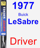 Driver Wiper Blade for 1977 Buick LeSabre - Vision Saver