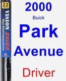 Driver Wiper Blade for 2000 Buick Park Avenue - Vision Saver