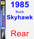 Rear Wiper Blade for 1985 Buick Skyhawk - Vision Saver