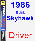 Driver Wiper Blade for 1986 Buick Skyhawk - Vision Saver