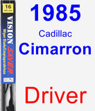 Driver Wiper Blade for 1985 Cadillac Cimarron - Vision Saver