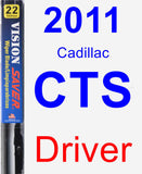 Driver Wiper Blade for 2011 Cadillac CTS - Vision Saver