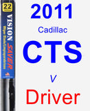 Driver Wiper Blade for 2011 Cadillac CTS - Vision Saver