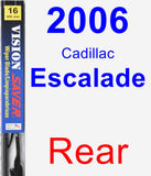 Rear Wiper Blade for 2006 Cadillac Escalade - Vision Saver