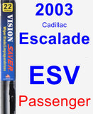 Passenger Wiper Blade for 2003 Cadillac Escalade ESV - Vision Saver