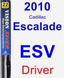 Driver Wiper Blade for 2010 Cadillac Escalade ESV - Vision Saver