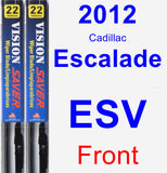 Front Wiper Blade Pack for 2012 Cadillac Escalade ESV - Vision Saver
