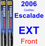 Front Wiper Blade Pack for 2006 Cadillac Escalade EXT - Vision Saver
