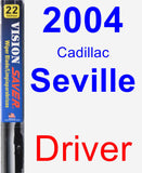 Driver Wiper Blade for 2004 Cadillac Seville - Vision Saver
