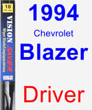 Driver Wiper Blade for 1994 Chevrolet Blazer - Vision Saver