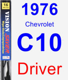 Driver Wiper Blade for 1976 Chevrolet C10 - Vision Saver