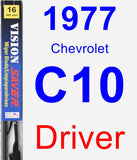 Driver Wiper Blade for 1977 Chevrolet C10 - Vision Saver