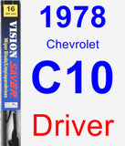 Driver Wiper Blade for 1978 Chevrolet C10 - Vision Saver