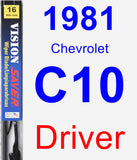 Driver Wiper Blade for 1981 Chevrolet C10 - Vision Saver