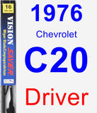 Driver Wiper Blade for 1976 Chevrolet C20 - Vision Saver