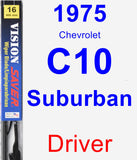 Driver Wiper Blade for 1975 Chevrolet C10 Suburban - Vision Saver