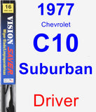 Driver Wiper Blade for 1977 Chevrolet C10 Suburban - Vision Saver