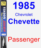 Passenger Wiper Blade for 1985 Chevrolet Chevette - Vision Saver