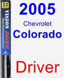 Driver Wiper Blade for 2005 Chevrolet Colorado - Vision Saver