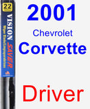 Driver Wiper Blade for 2001 Chevrolet Corvette - Vision Saver
