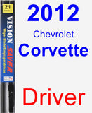 Driver Wiper Blade for 2012 Chevrolet Corvette - Vision Saver