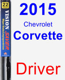 Driver Wiper Blade for 2015 Chevrolet Corvette - Vision Saver