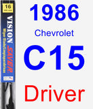 Driver Wiper Blade for 1986 Chevrolet C15 - Vision Saver