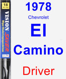 Driver Wiper Blade for 1978 Chevrolet El Camino - Vision Saver