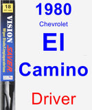 Driver Wiper Blade for 1980 Chevrolet El Camino - Vision Saver