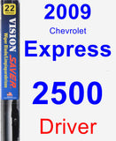 Driver Wiper Blade for 2009 Chevrolet Express 2500 - Vision Saver