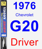 Driver Wiper Blade for 1976 Chevrolet G20 - Vision Saver